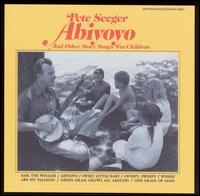 Pete Seeger - Abiyoyo (And Other Songs and Stories) lyrics