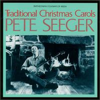 Pete Seeger - Sings Traditional Christmas Carols lyrics