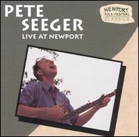 Pete Seeger - Live at Newport lyrics