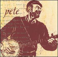 Pete Seeger - Pete lyrics