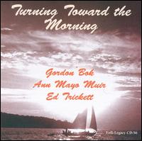 Gordon Bok - Turning Toward the Morning lyrics