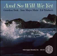 Gordon Bok - And So Will We Yet lyrics