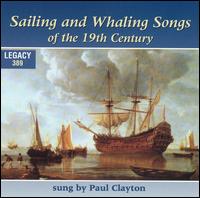 Paul Clayton - Sailing & Whaling Songs of 19th Century lyrics