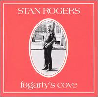 Stan Rogers - Fogarty's Cove lyrics