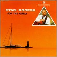 Stan Rogers - For the Family lyrics