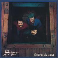 Schooner Fare - Closer to the Wind lyrics