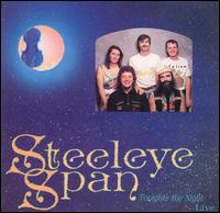 Steeleye Span - Tonight's the Night, Live! lyrics