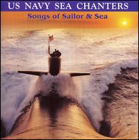 U.S. Navy Sea Chanters - Songs of Sailor and Sea lyrics