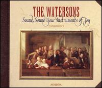 The Watersons - Sound, Sound Your Instruments of Joy lyrics