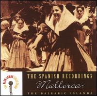 Alan Lomax - The Spanish Recordings: Mallorca - The Balearic Islands lyrics