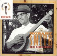Hobart Smith - Blue Ridge Legacy - The Alan Lomax Portait Series lyrics