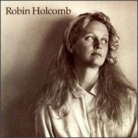 Robin Holcomb - Robin Holcomb lyrics