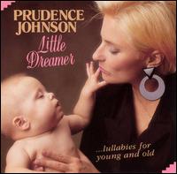 Prudence Johnson - Little Dreamer lyrics