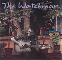 The Watchman - The Watchman lyrics