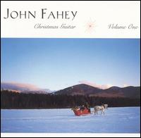 John Fahey - Christmas Guitar, Vol. 1 [Rounder] lyrics