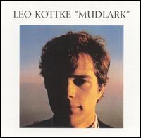 Leo Kottke - Mudlark lyrics
