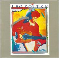 Leo Kottke - Leo Kottke lyrics