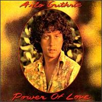 Arlo Guthrie - The Power of Love lyrics