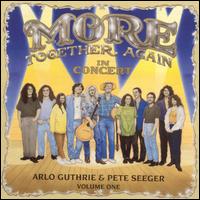 Arlo Guthrie - More Together Again, Vol. 1 lyrics
