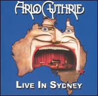 Arlo Guthrie - Arlo Guthrie - Live in Sydney lyrics