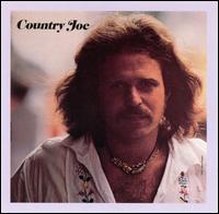 Country Joe McDonald - Country Joe lyrics