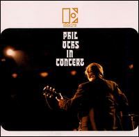 Phil Ochs - Phil Ochs in Concert [live] lyrics
