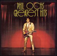 Phil Ochs - Greatest Hits lyrics