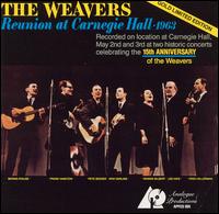 The Weavers - Reunion at Carnegie Hall, 1963 [live] lyrics