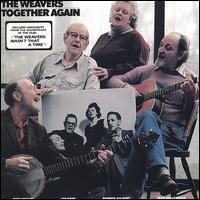 The Weavers - Together Again lyrics
