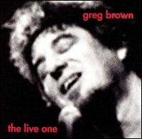 Greg Brown - The Live One lyrics
