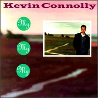 Kevin Connolly - My My My lyrics