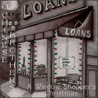5 Chinese Brothers - A Window Shopper's Christmas lyrics