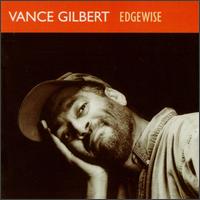 Vance Gilbert - Edgewise lyrics