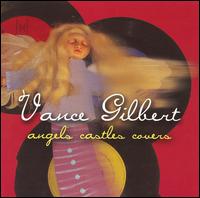 Vance Gilbert - Angels Castles Covers lyrics