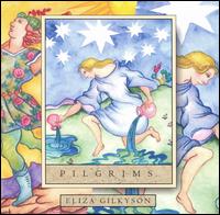 Eliza Gilkyson - Pilgrims lyrics