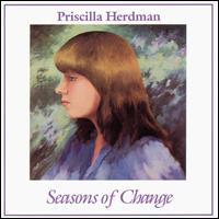 Priscilla Herdman - Seasons of Change lyrics