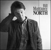 Bill Morrissey - North lyrics