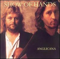 Show of Hands - Anglicana lyrics