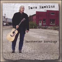 Dave Hawkins - Manchester Mornings lyrics