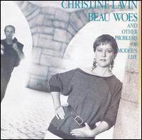 Christine Lavin - Beau Woes and Other Problems of Modern Life lyrics