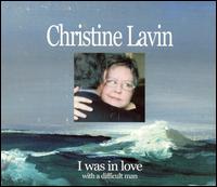 Christine Lavin - I Was in Love With a Difficult Man lyrics