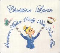 Christine Lavin - Sometimes Mother Really Does Know Best [live] lyrics