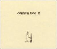 Damien Rice - O lyrics