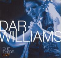 Dar Williams - Out There Live lyrics