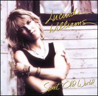 Lucinda Williams - Sweet Old World lyrics