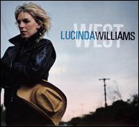 Lucinda Williams - West lyrics