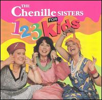 The Chenille Sisters - 1-2-3 for Kids lyrics