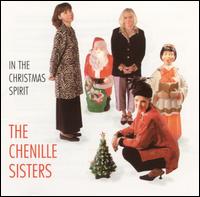 The Chenille Sisters - In the Christmas Spirit lyrics