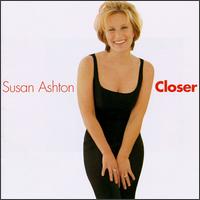 Susan Ashton - Closer lyrics