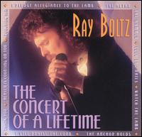 Ray Boltz - The Concert of a Lifetime [live] lyrics